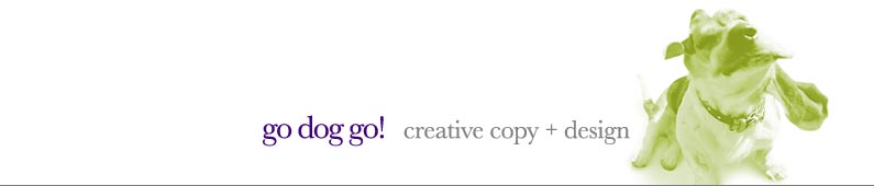 go dog go creative copy + design