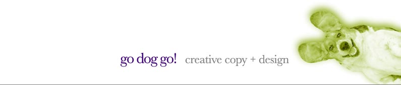 go dog go creative copy + design